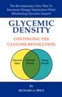 Glycemic Density : Continuing the Glucose Revolutio - Book