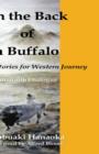 On the Back of a Buffalo : Eastern Stories for Western Journey - Book