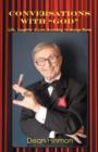 Conversations with "God" : Life, Laughter & Love According to George Burns - Book