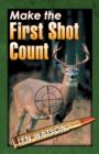 Make the First Shot Count - Book