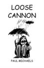 Loose Cannon - Book