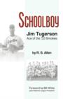 Schoolboy : Jim Tugerson: Ace of the '53 Smokies - Book