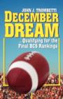 December Dream...Qualifying for the BCS Rankings - Book