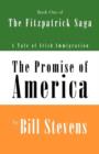 The Promise of America Book 1 : The Fitzpatrick Saga - Book