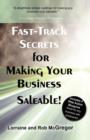 Fast Track Secrets for Making Your Business Saleable - Book