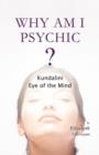 Why Am I Psychic? - Book
