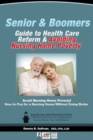 Seniors' Guide to Health Care Reform and Avoiding Nursing Home Poverty - Book
