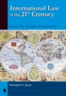 International Law in the 21st Century : Rules for Global Governance - Book