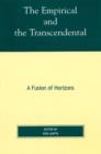 The Empirical and the Transcendental : A Fusion of Horizons - Book