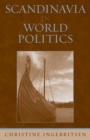 Scandinavia in World Politics - Book