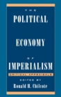 The Political Economy of Imperialism : Critical Appraisals - Book