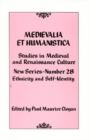 Medievalia et Humanistica, No. 28 : Studies in Medieval and Renaissance Culture - Book