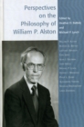 Perspectives on the Philosophy of William P. Alston - Book