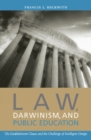 Law, Darwinism, and Public Education : The Establishment Clause and the Challenge of Intelligent Design - Book