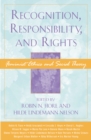 Recognition, Responsibility, and Rights : Feminist Ethics and Social Theory - Book