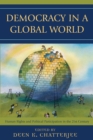 Democracy in a Global World : Human Rights and Political Participation in the 21st Century - Book