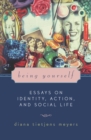 Being Yourself : Essays on Identity, Action, and Social Life - Book