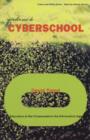 Welcome to Cyberschool : Education at the Crossroads in the Information Age - Book