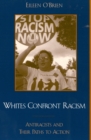 Whites Confront Racism : Antiracists and their Paths to Action - Book