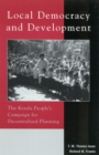 Local Democracy and Development : The Kerala People's Campaign for Decentralized Planning - Book