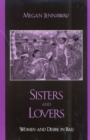 Sisters and Lovers : Women and Desire in Bali - Book