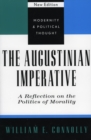 The Augustinian Imperative : A Reflection on the Politics of Morality - Book