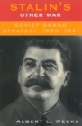 Stalin's Other War : Soviet Grand Strategy, 1939-1941 - Book
