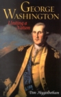 George Washington : Uniting a Nation - Book