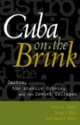Cuba on the Brink : Castro, the Missile Crisis, and the Soviet Collapse - Book