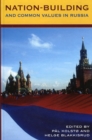 Nation-Building and Common Values in Russia - Book