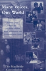 Many Voices, One World : Towards a New, More Just, and More Efficient World Information and Communication Order - Book