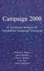 Campaign 2000 : A Functional Analysis of Presidential Campaign Discourse - Book