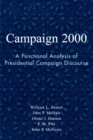 Campaign 2000 : A Functional Analysis of Presidential Campaign Discourse - Book
