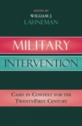 Military Intervention : Cases in Context for the Twenty-First Century - Book