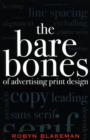 The Bare Bones of Advertising Print Design - Book