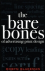 The Bare Bones of Advertising Print Design - Book
