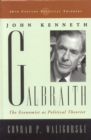 John Kenneth Galbraith : The Economist as Political Theorist - Book