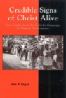 Credible Signs of Christ Alive : Case Studies from the Catholic Campaign for Human Development - Book