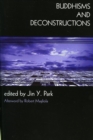Buddhisms and Deconstructions - Book