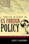A Concise History of U.S. Foreign Policy - Book