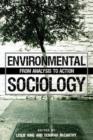 Environmental Sociology : From Analysis to Action - Book