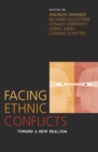 Facing Ethnic Conflicts : Toward a New Realism - Book