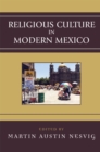 Religious Culture in Modern Mexico - Book