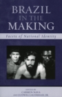 Brazil in the Making : Facets of National Identity - Book