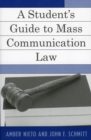 A Student's Guide to Mass Communication Law - Book