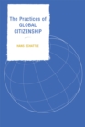 The Practices of Global Citizenship - Book