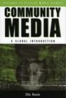 Community Media : A Global Introduction - Book
