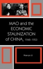 Mao and the Economic Stalinization of China, 1948-1953 - Book