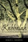 Kabbalah : An Introduction to Jewish Mysticism - Book