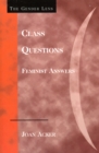 Class Questions : Feminist Answers - Book
